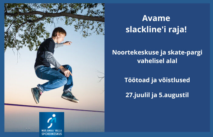 slackline tasakaalulint tasakaal süvalihased Märjamaa valla noortekeskus Märjamaa valla spordikeskus